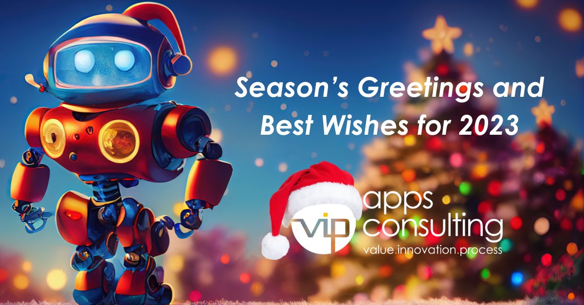As the year comes to a close, we feel grateful for everything 2022 brought. We wish all our clients, colleagues and the VIP Apps Consulting team a happy holiday season and look forward to another remarkable year in 2023.