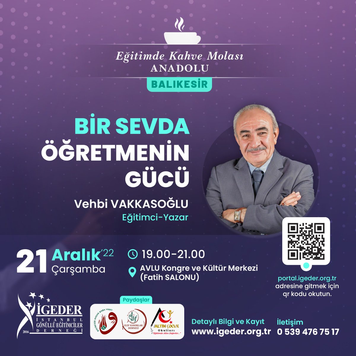 igeder's tweet photo. Eğitimde Kahve Molası Yarın Balıkesir'de, tüm eğitimcilerimiz davetlidir.
Bir Sevda Öğretmenin Gücü, Vehbi VAKKASOĞLU
🔴Avlu Kültür Merkezi
🔴Saat,: 19.00
#eğitimdekahvemolası #okultemellimeslekigelişim #otmg #igedermegep #igeder #igederöğretmenakademi #geleceğinöğretmeni https://t.co/g6nKHHCVXf