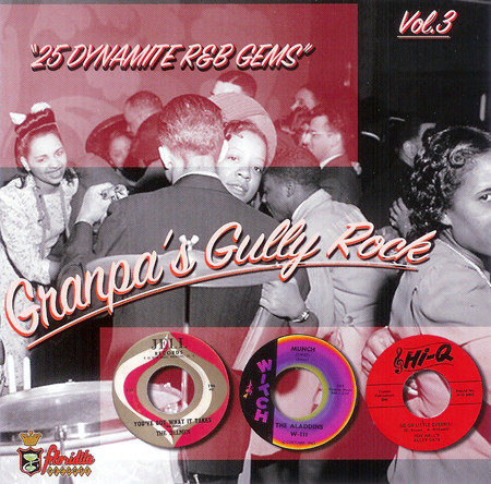 Various – Granpa's Gully Rock Vol 3 : 25 Dynamites 50's 60's #sunnyboy66 #rhythmandblues #rhythmandbluesmusic #bluesmusic #50smusic #50srock #60smusic #60srock #50srockandroll #60srockandroll #rockandrollmusic #rhythmandbluesbands #50sblues sunnyboy66.com/various-granpa…