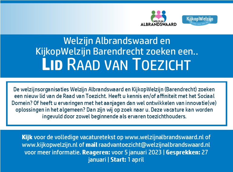 Wij zoeken een nieuw lid voor onze Raad van Toezicht. Interesse om bij te dragen aan de meerwaarde en positionering van het welzijnswerk? Klik op de link voor de volledige vacature! kijkopwelzijn.nl/vacatures