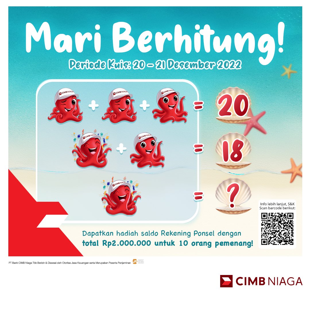 Yeayy CIMB Niaga Kuis Berhadiah kembali lagi!🥳

hari ini mimin akan bagikan Rp2.000.000 untuk 10 orang pemenang lagi!

Isi angka yang tepat pada kerang yang kosong tersebut lalu mention min.3 temanmu ya

kunjungi: cimb.id/quiztw

Periode: 20- 21 Des 2022

#KuisBerhadiah