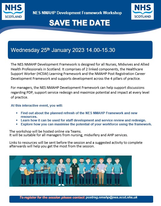 NES NMAHP Development Framework workshop session coming soon!

NHS Education for Scotland is pleased to offer an interactive session about the NES NMAHP Development Framework refresh for managers &amp; team leaders.

For more information &amp; to book please see flyer below