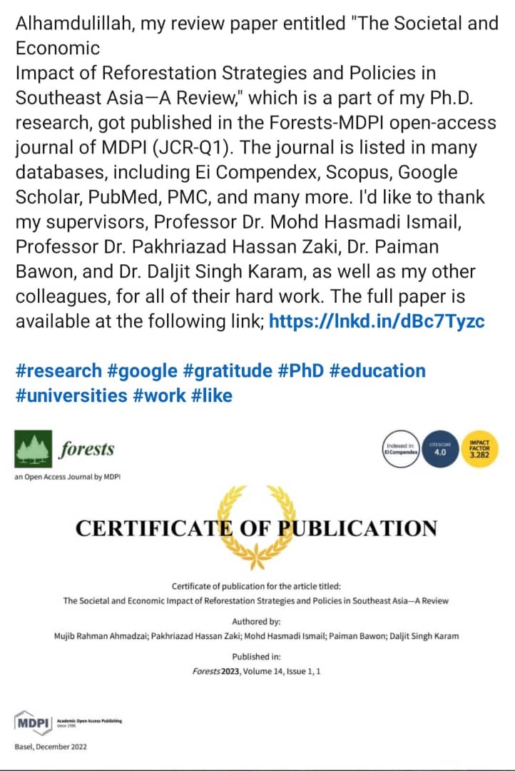 AhmadzaiMujib's tweet photo. Alhamdulillah, my review paper, "The Societal and Economic Impact of Reforestation Strategies and Policies in Southeast Asia—A Review," which is part of my Ph.D. research, was published in the Forests-MDPI open-access journal of MDPI (JCR-Q1). https://t.co/UicpG35tZa