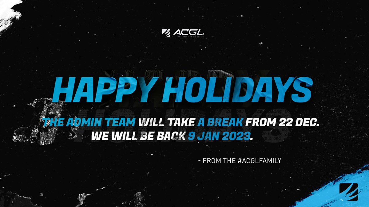 ⚠️ A reminder that there will be no live support from today until 9 January 2023.

📅 Any social media posts made during this time are scheduled and are not monitored.

💙 The #ACGLfamily will be taking a well deserved break.

#gaming #gamingZA #esports #esportsZA #AfricanEsports