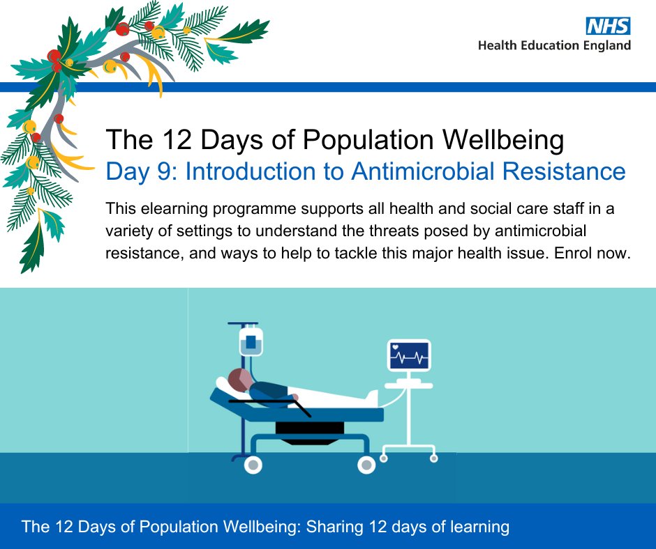 🎄 For Day 9 of our 12 Days of Population Wellbeing we are looking at #AMR. This programme supports all health &amp; social care staff in a variety of settings to understand the threats posed by AMR, and ways they can help to tackle this major health issue 👉 orlo.uk/uJYnH