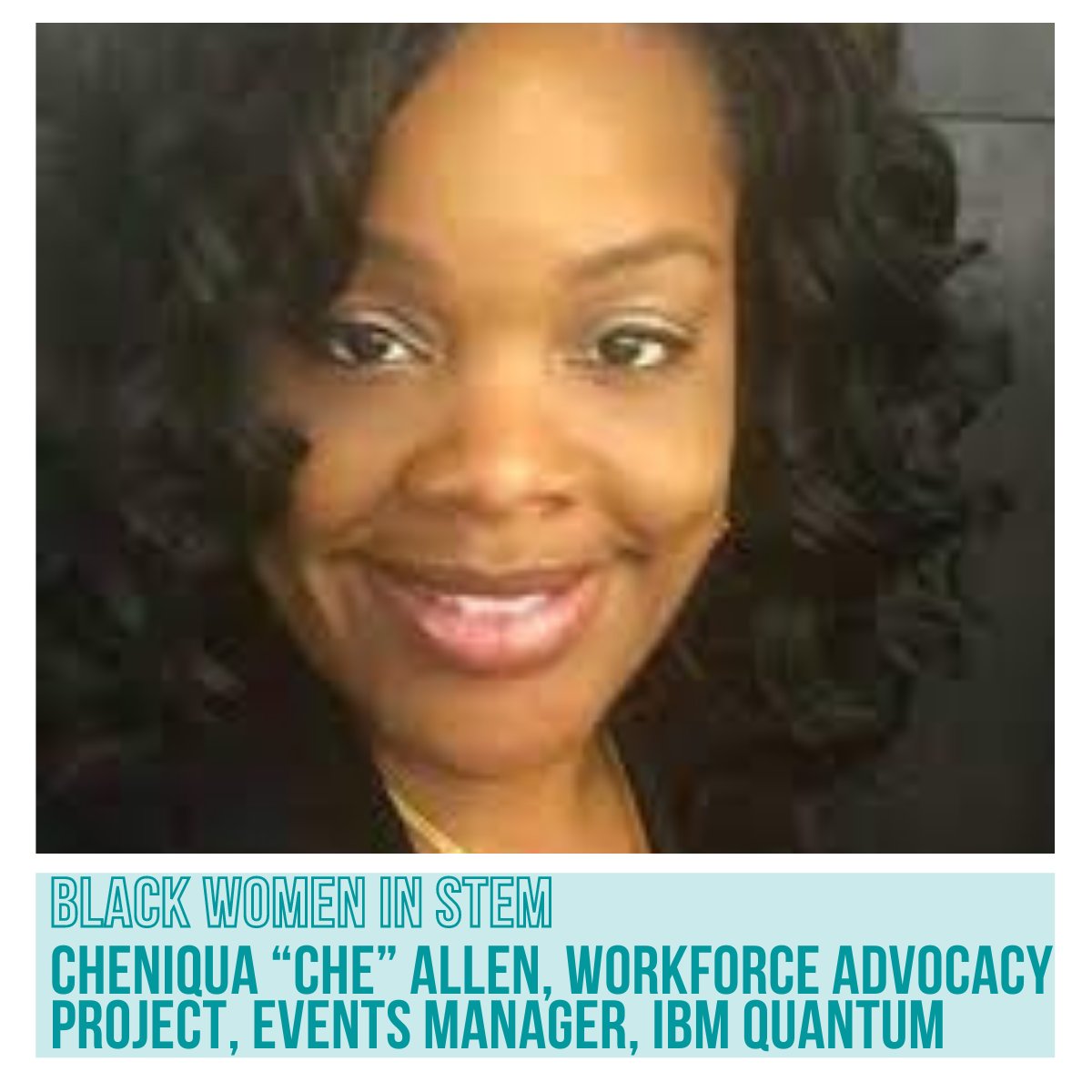 BeMeSTEM's tweet photo. Cheniqua “Che” Allen:  Workforce Advocacy Project and Events Manager, IBM Quantum

#chooseday #quotes #inspiration #motivation #affirmation #beMe #STEM  #5G #technology #it #2022 #december2022 #Christmas #christmas2022 #newyear2023 https://t.co/nKwKUk3QN6