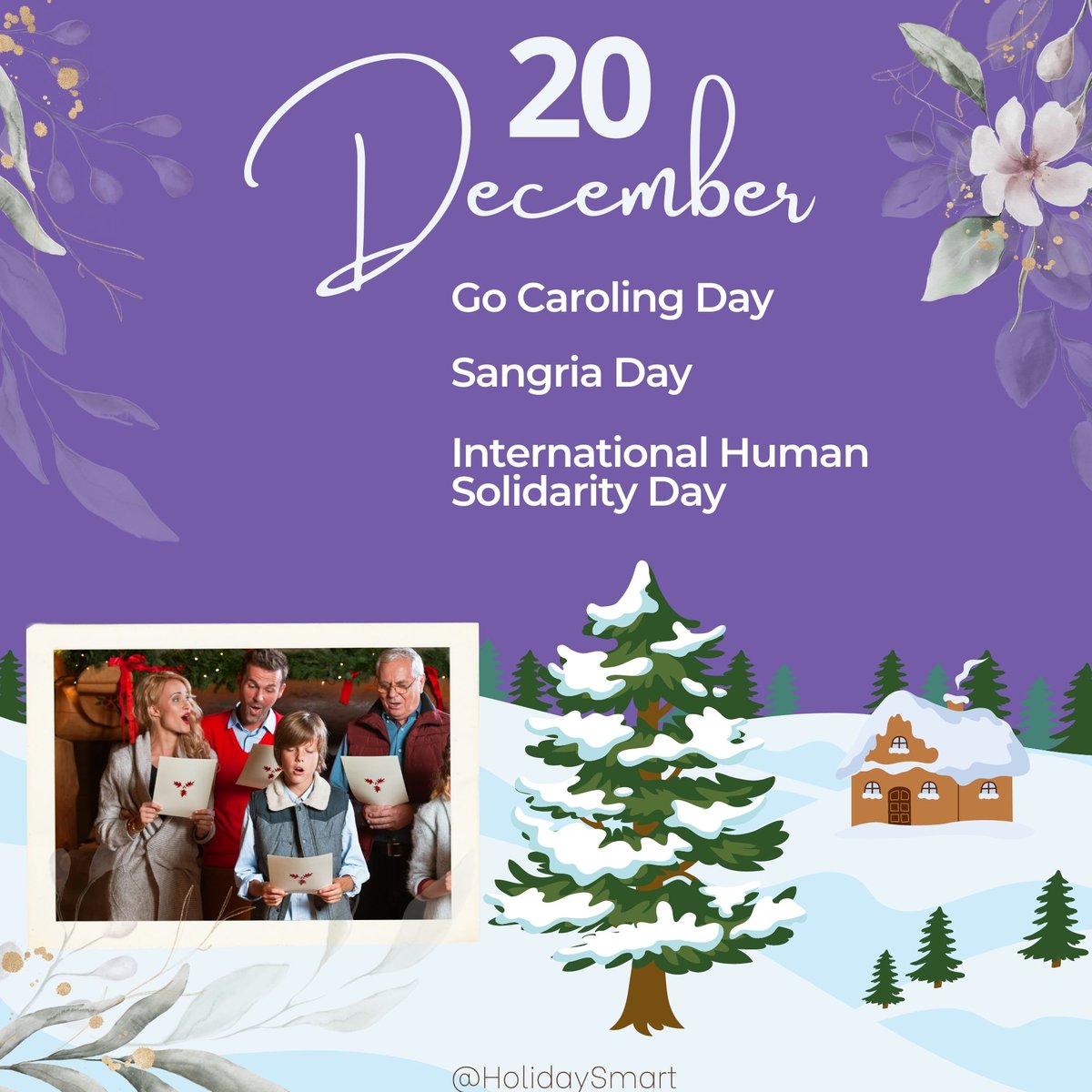 HolidaySmart's tweet photo. Daily Holidays today
#GoCarolingDay
#SangriaDay
#HumanSolidarityDay
https://t.co/2H4Fvzf2xb
.
Don't miss your favorite holiday and stay up with the daily trends. Celebrate Daily Holidays Everyday! 
#HolidaySmart
#December20 https://t.co/3HFvr2o5BB