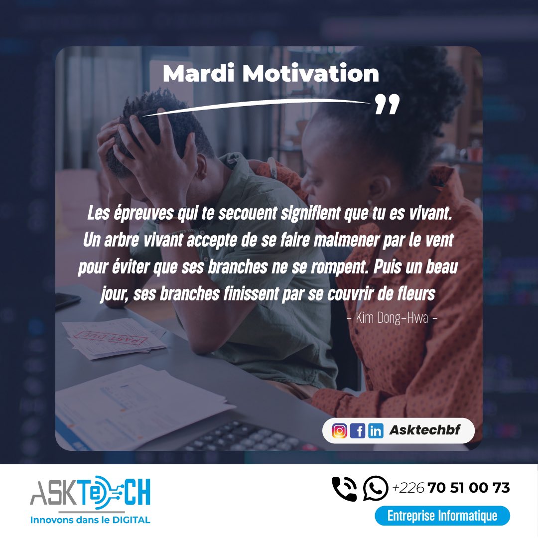 asktech_bf's tweet image. Juste tenir le temps qu’il faut quand le vent souffle fort💪🏿 Après la tempête vient le beau temps.

ASKTech innovons dans le digital 🤩

#asktech #digital #motivation