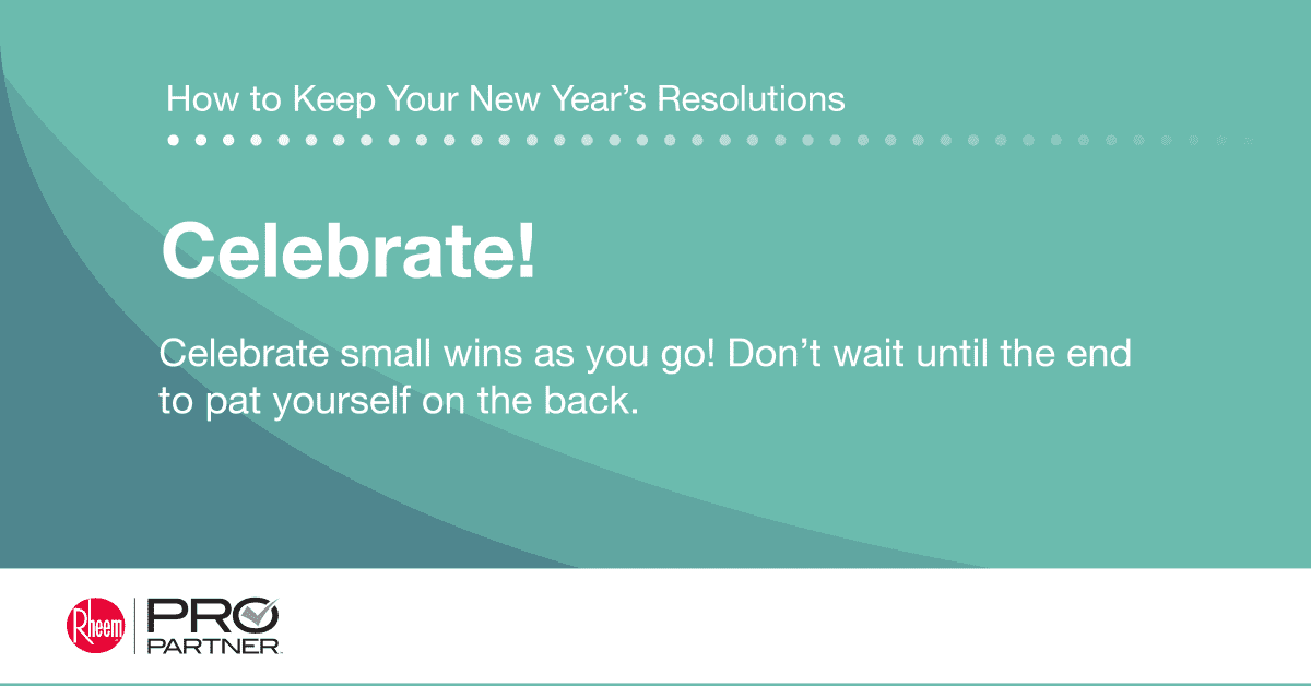 Many of us struggle with sticking to our New Year’s resolutions. Studies show that of the 41% of Americans that set New Year’s resolutions, only 9% were successful in keeping them.

Determined to accomplish your resolutions this year? Here are some tips to help.
