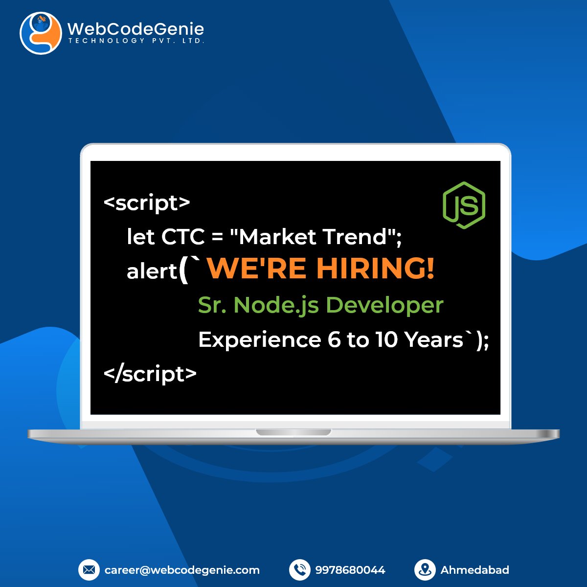 WebCode_Genie's tweet image. We are Hiring!!
Profile: Sr. NodeJS Developer
Benefits:
- 5 Days a week
- Salary on time
- No bond policy
Website: webcodegenie.com/career/
Email: career@webcodegenie.com
Phone: +91 9978680044
#hiring #nodejs #nodejsdeveloper #nodejsjobs #ahmedabad