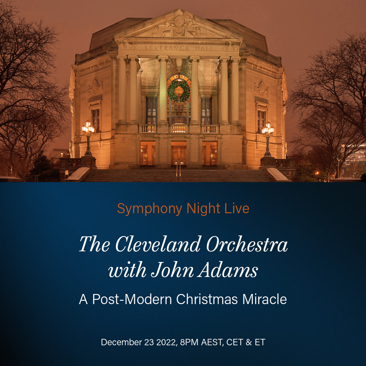 🎶 'Tis the season to be jolly! 🎶 
This Friday’s Symphony Night Live portrays a Post-Modern Christmas Miracle with John Adams and <a href="/CleveOrchestra/">Cleveland Orchestra</a> Tune in at 8PM AEST, CET &amp; ET on December 23rd via go.symphony.live/snl_cc_a3