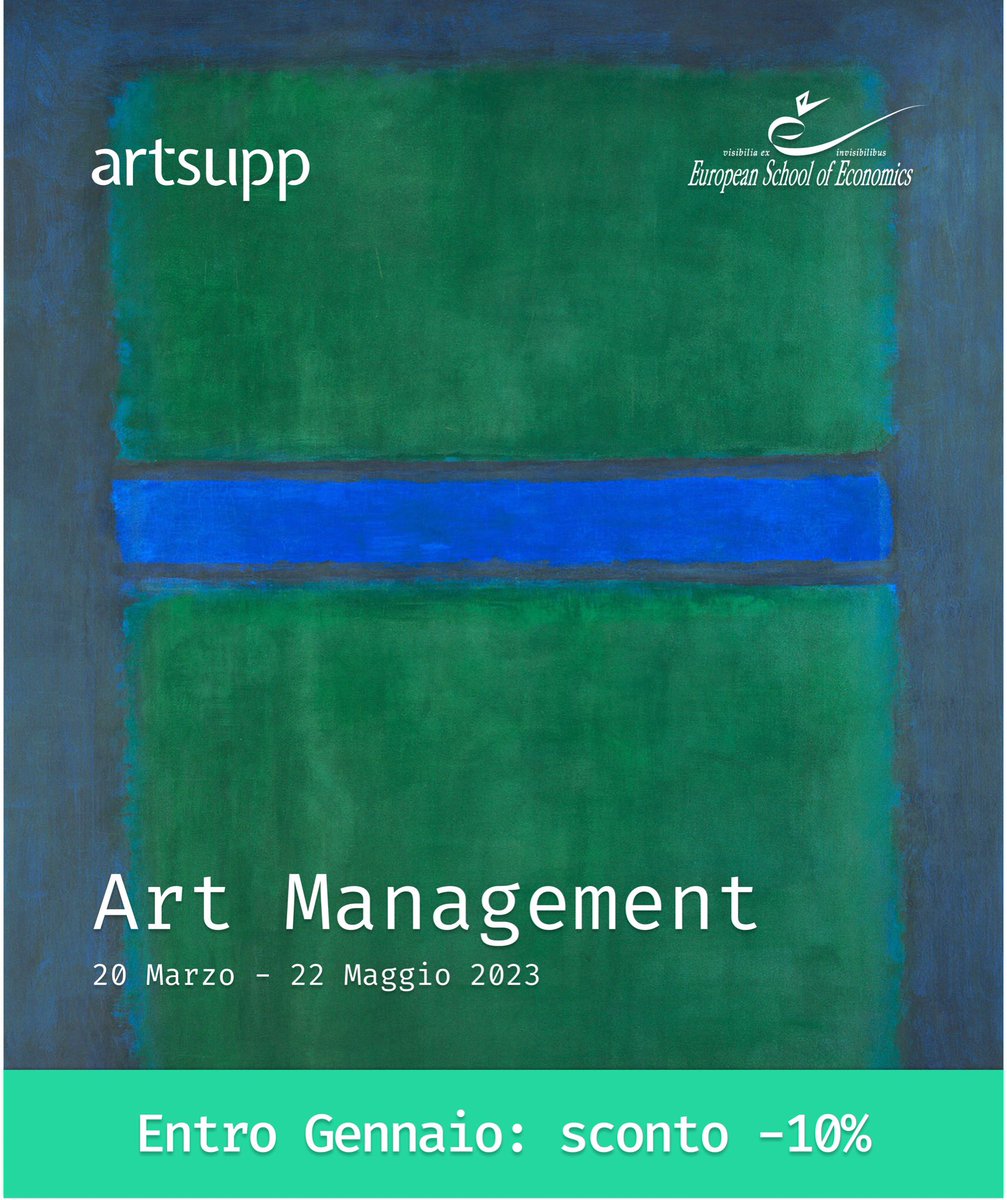 Partecipa al corso di Art Management organizzato da Artsupp in partnership con la European School of Economics. Un percorso di tre mesi con lezioni teoriche, ospiti dal mondo dei musei e lezioni pratiche. Iscriviti entro gennaio per il 10% di sconto!

👉🏽 artsupp.com/it/corso-art-m…