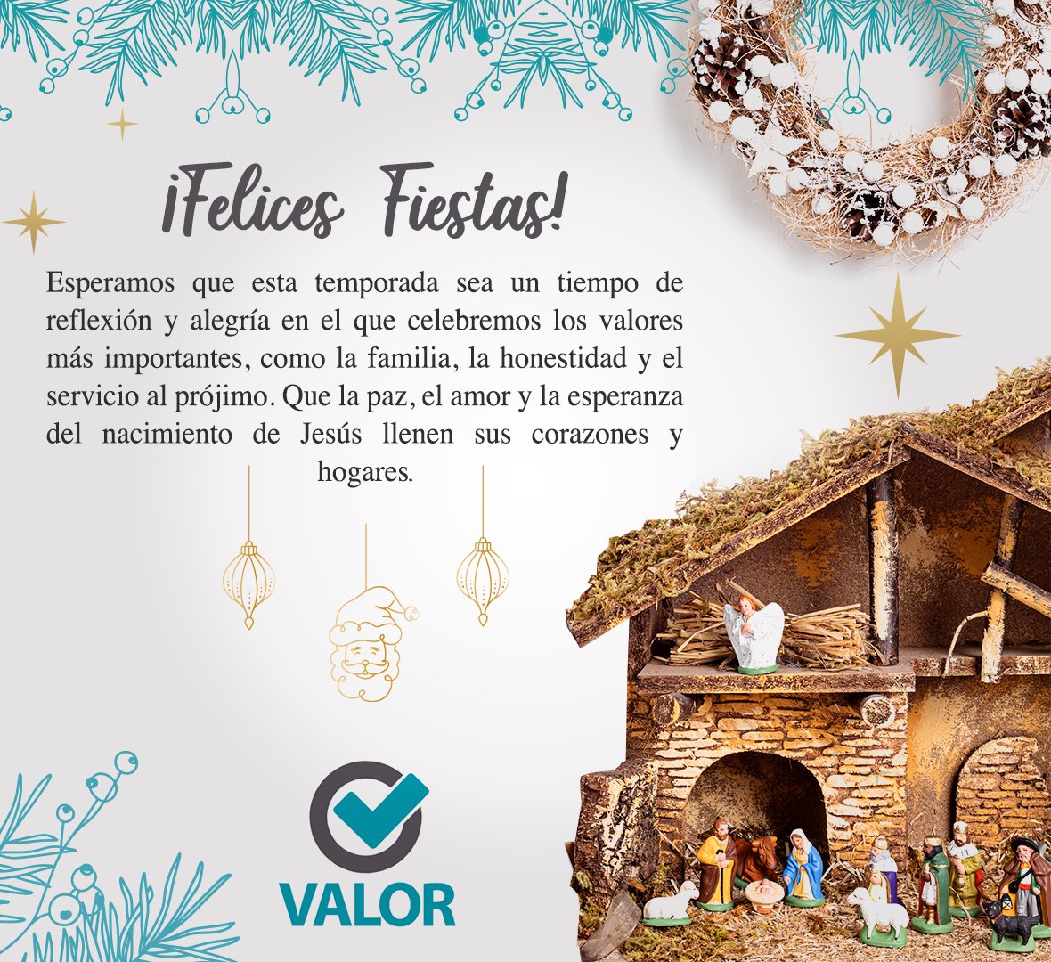 ¡Felices fiestas! 

Que esta temporada sea un tiempo de reflexión y alegría en el que celebremos los valores más importantes, como la familia, la honestidad y el servicio al prójimo. 

Que la paz, el amor y la esperanza del nacimiento de Jesús llenen sus corazones y hogares.