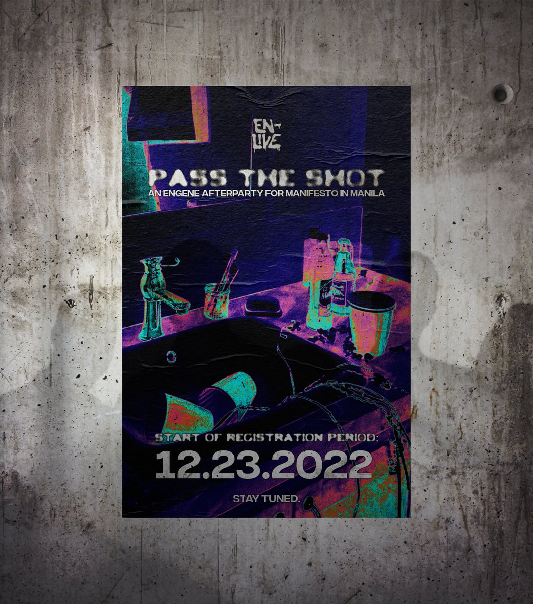 “Hop in, big thrills, get into the climax.“

PASS THE SHOT: An After Party for Manifesto in Manila on February 05, 2023

REGISTRATION OPENS this December 23, 2022.

Stay tuned for more details! 
#EN_LIVE #ENLIVE_PassTheShot