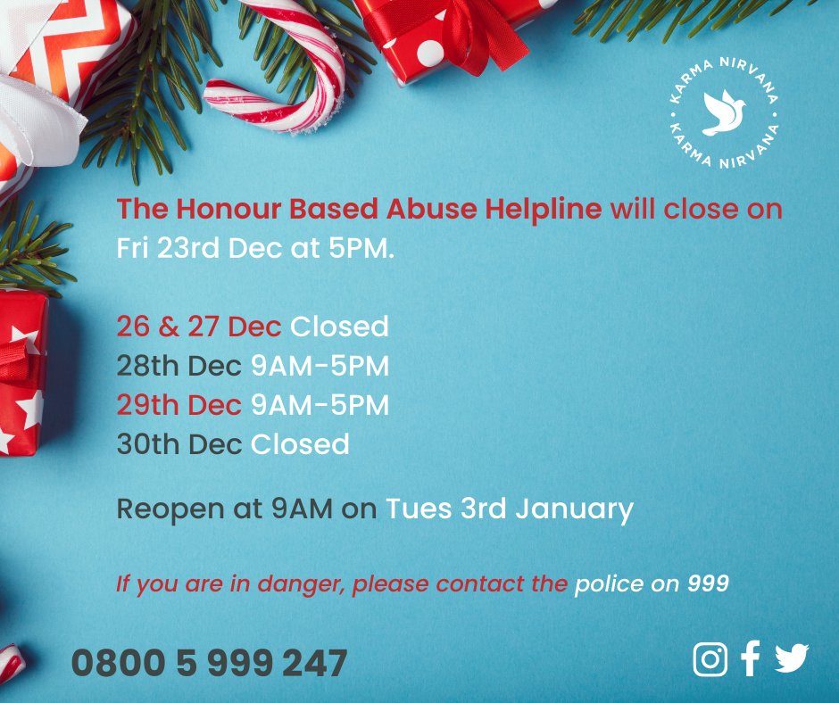 KNFMHBV's tweet photo. As we approach the holidays, please note our opening hours for the National Honour Based Abuse Helpline.

#HonourBasedAbuse #Helpline #ForcedMarriage #DomesticAbuse 

If you are in danger then please contact 999. https://t.co/a5BGo9Lhgj