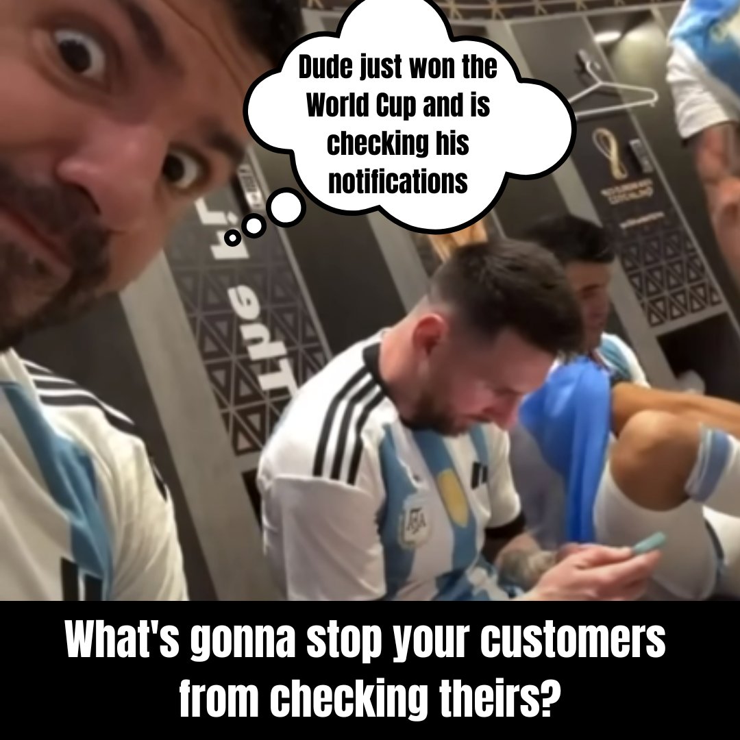 What do Messi and store owners who send push notifications have in common?
They both win! 💪
.
.
.
#PushNotifications #Meme #Messi #ecommerce #WorldCup