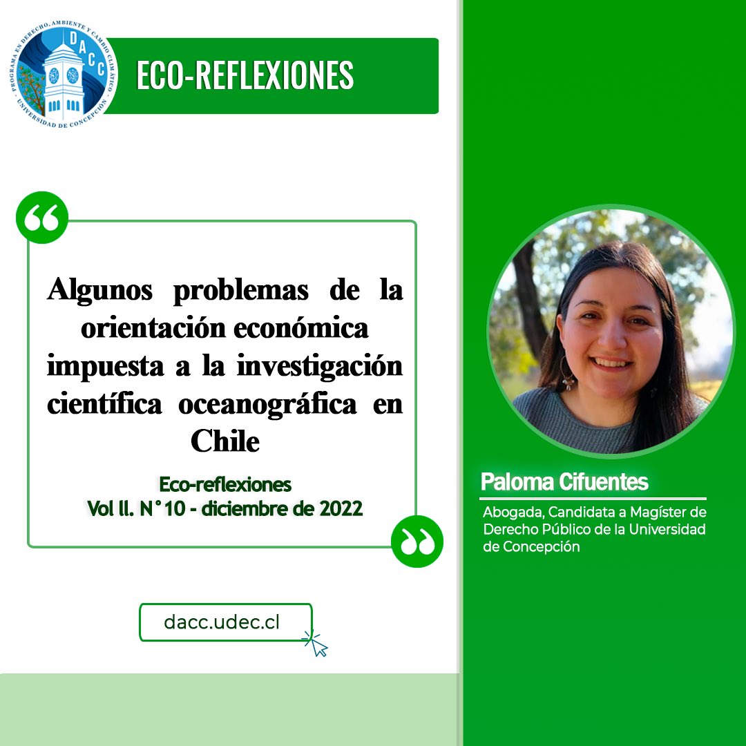 ¡Nueva #EcoReflexion! 🌱

🌿«Algunos problemas de la orientación económica impuesta a la investigación científica oceanográfica en Chile» escrita por Paloma Cifuentes.

💻Puedes leerla en dacc.udec.cl/algunos-proble…