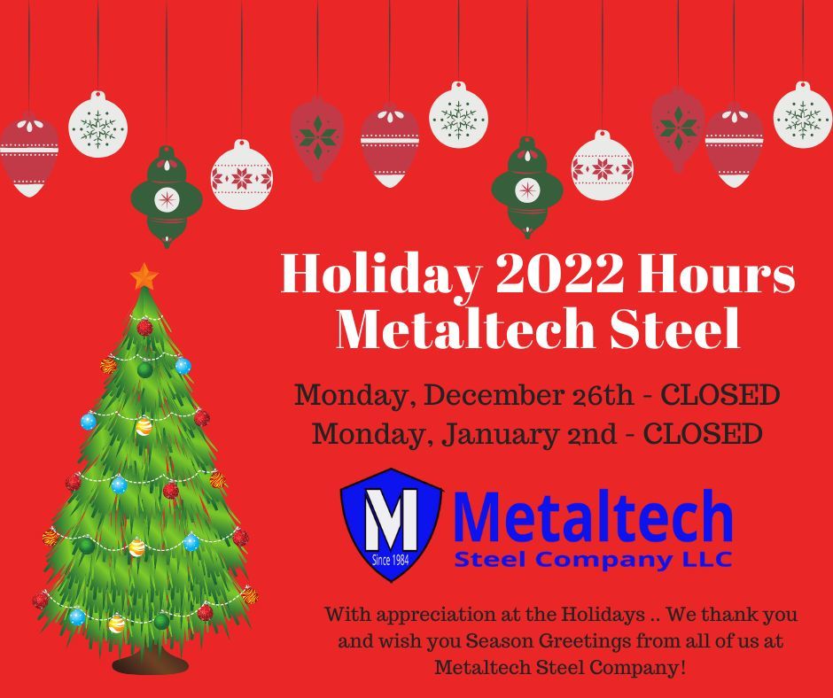 MetaltechSteel's tweet photo. Please note our hours for the upcoming Holidays.
Regular Hours - Mon-Fri 8:00am - 5:00 pm
1-800-621-3895
https://t.co/C9LdIyd1MF
email: pat@metaltechsteel.com
#MetaltechSteel https://t.co/LKS18MlYkX