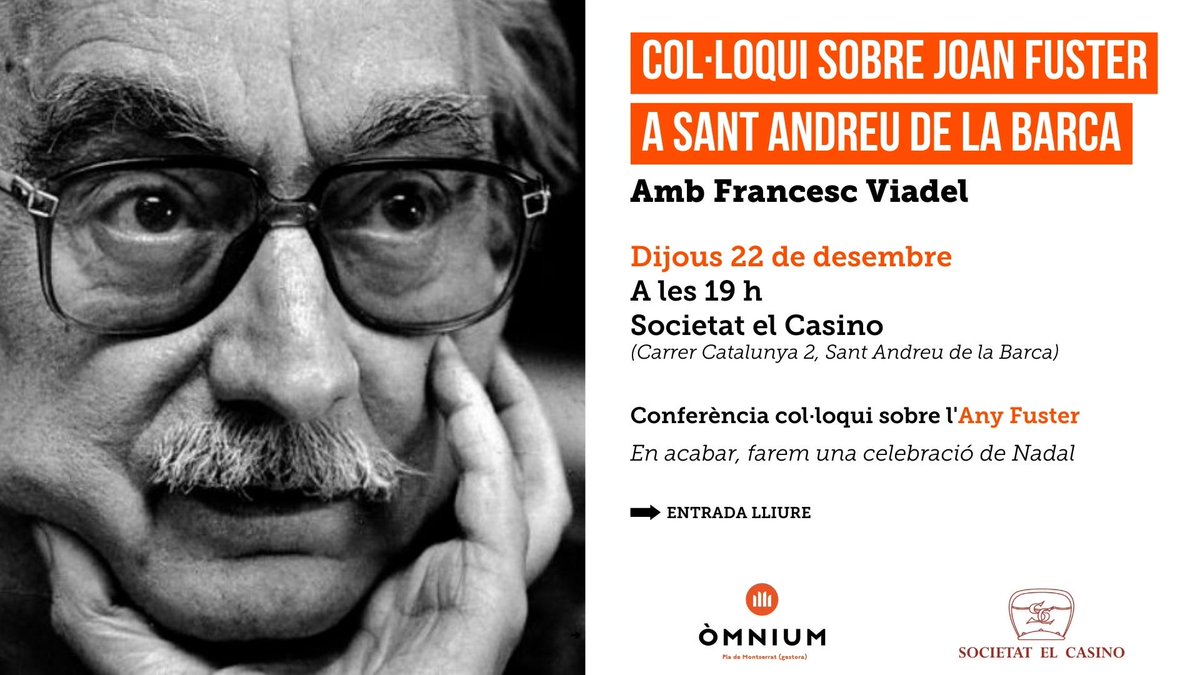🗣 Col·loqui sobre Joan Fuster amb <a href="/FrancescViadel/">Francesc Viadel</a> 

📅 22 de desembre a les 19h la Societat el Casino de Sant Andreu de la Barca. <a href="/omnium/">Òmnium Cultural</a> <a href="/omniumPlaMont/">Òmnium Pla de Montserrat</a>