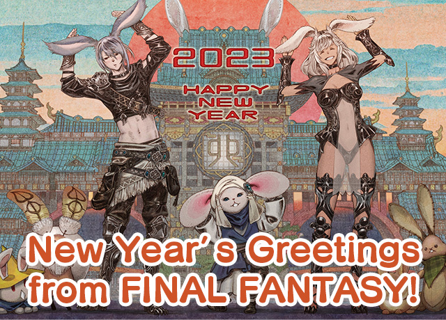 FinalFantasy's tweet photo. Happy New Year from everyone on the Final Fantasy team!

We’re starting 2023 by presenting messages from key developers across the series, please take a look: https://t.co/6yNNn3NG5r https://t.co/2CkDL3Ejym
