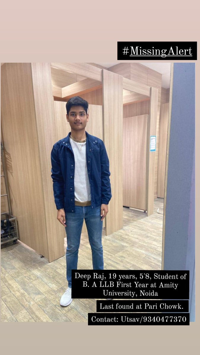 rishav_ranjan18's tweet photo. My batchmate's brother has been missing since 6:00. @noidapolice He is a first year law student. Need urgent assistance. 

@TeamSOSIndia @Uppolice https://t.co/plwnKaMtLw