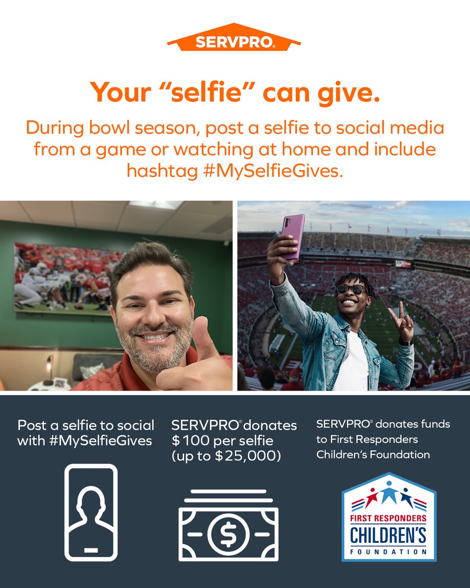 Help first responders by simply watching college football this #bowlseason!

Just post a selfie to social either at the game or while watching from home with the #MySelfieGives hashtag, and SERVPRO will donate $100 per post, up to $25K.