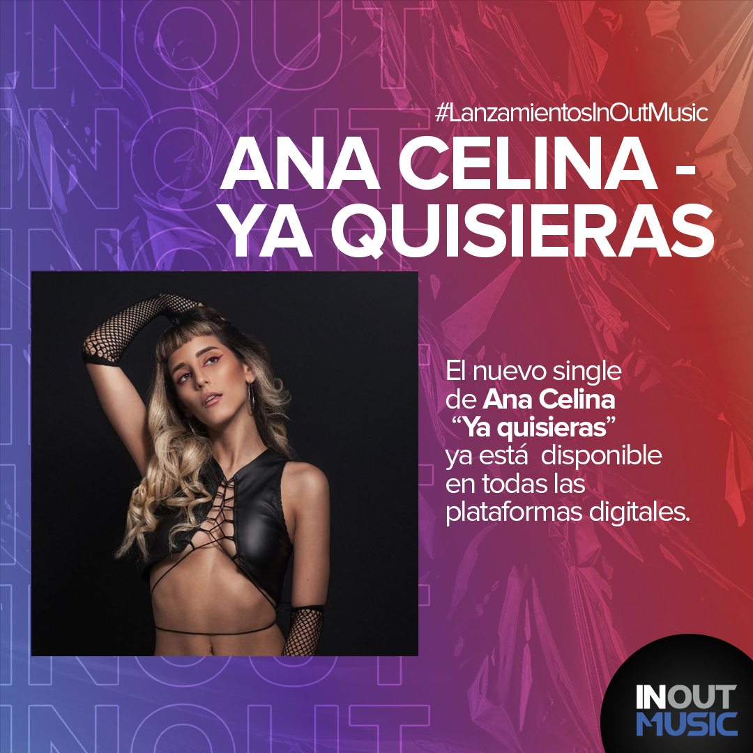 InoutMusicProd's tweet photo. 💥 Lanzamientos #InOutMusic | 🎶 Hoy presentamos el nuevo single "Ya quisieras" de @anacelina___ 💯
.
🎧 Ya está disponible en todas las plataformas streaming 🔥 https://t.co/PsaltOXn8E