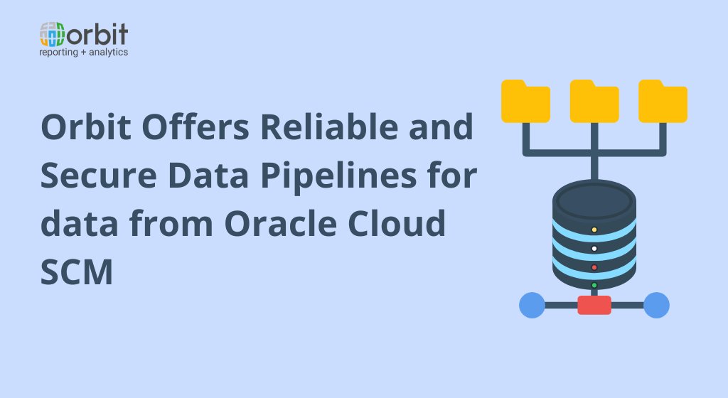 OrbitAnalytics's tweet image. @OrbitAnalytics's #DataPipelines offer an intuitive solution that makes the data replication process and integration from #OracleCloudSCM seamless, reliable, and secure.
Visit us to read more: bit.ly/3BRDTom
#orbitanalytics #reporting #analytics #oracle