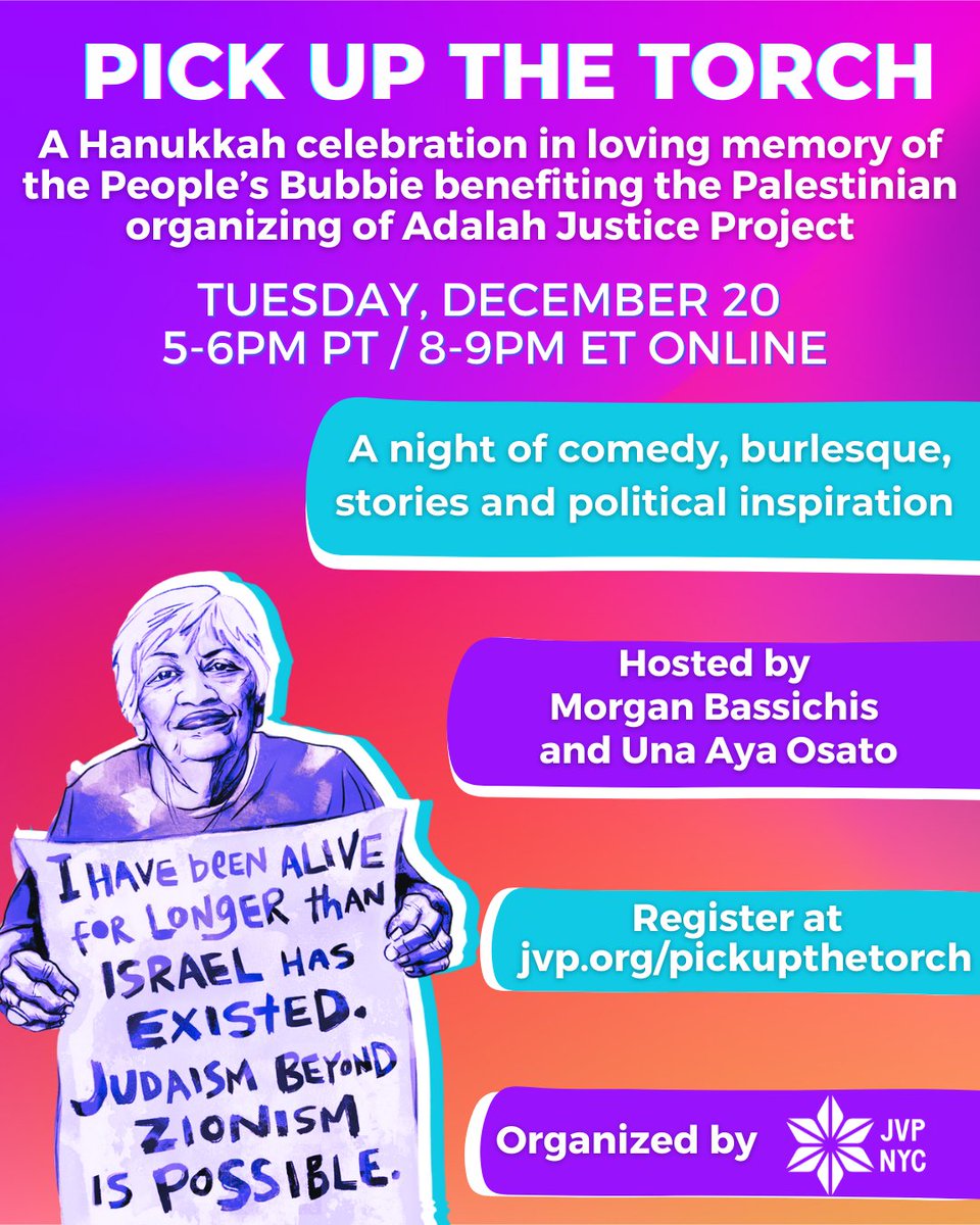 jvpliveNY's tweet photo. Join us TONIGHT on zoom! In loving memory of the People's Bubbie, we invite you to a joyous Hanukkah celebration to benefit @AdalahJustice.

RSVP at https://t.co/w8j3aMwdMt https://t.co/FfxjckvJTg