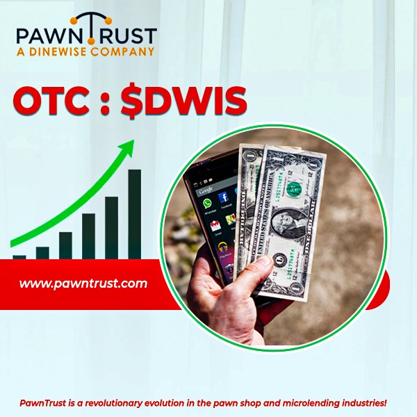 Increase by 500%.(OTC: $DWIS) PawnTrust is an evolution in the pawnshop industry.
#Pawnshop #Microlending #Globa
#blockchaintechnology #DWIS #digitalrevolution #trading #wallstreet #crypto #OTC  #selling #StocksInFocus #stockmarketnews #stockmarketinvesting #stockmarketupdate
