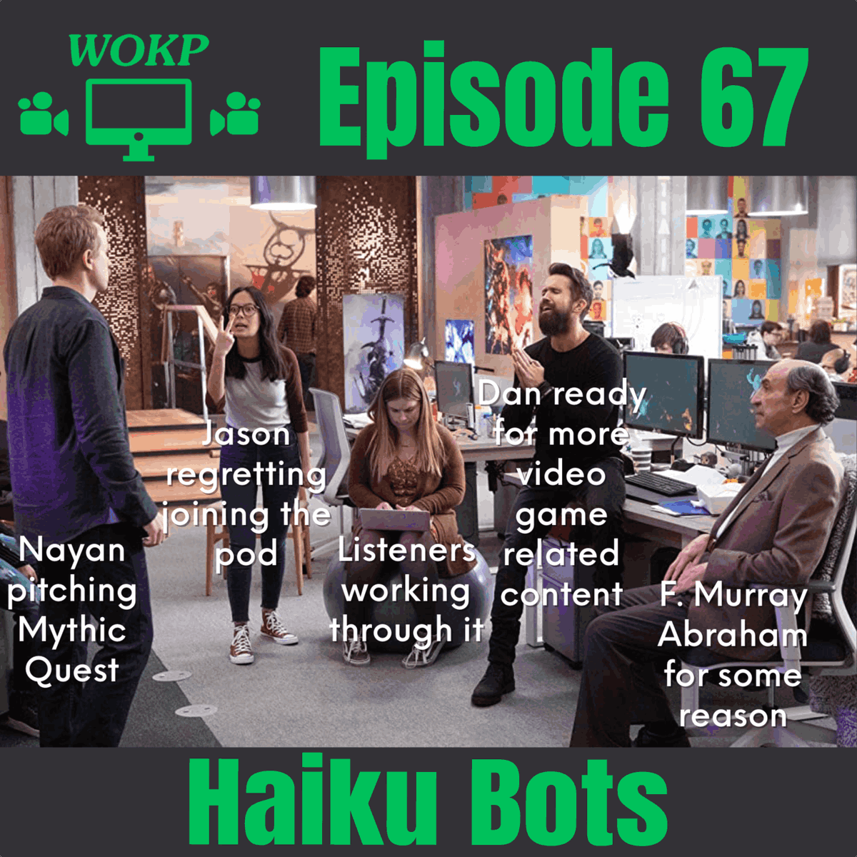 WatchOKPlease's tweet photo. On this week's episode, Nayan pitches @mythic_quest  which available on @AppleTV 
This week's episode is now available wherever you get your podcasts! Ep Link: https://t.co/TrHp996K61 

#haiku #mythicquest #appletvplus https://t.co/fUvtSQNgYL