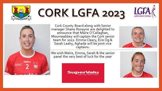 Cork Senior Captain and vice captain 2023. Congratulations and best wishes to Máire, Emma, Sarah, Shane and all the management