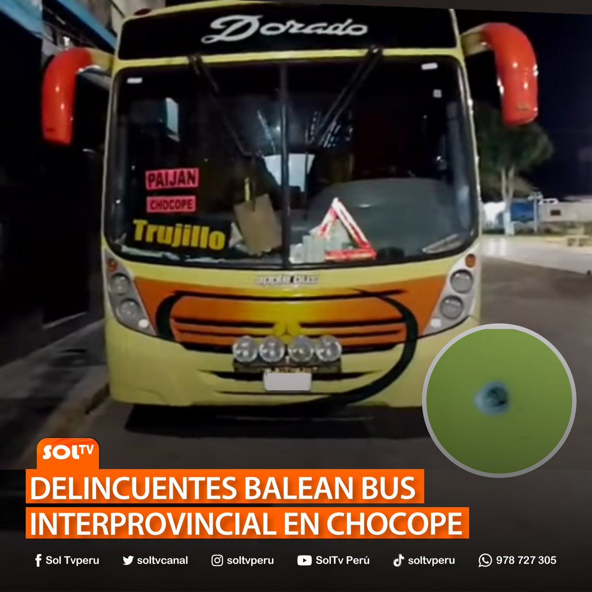 #SOLTV_LaLibertad l Un grupo de delincuentes intentaron detener a balazos un bus de la empresa de transportes “El Dorado” que se dirigía de Chocope a Trujillo con pasajeros a bordo. bit.ly/3hDbrj9