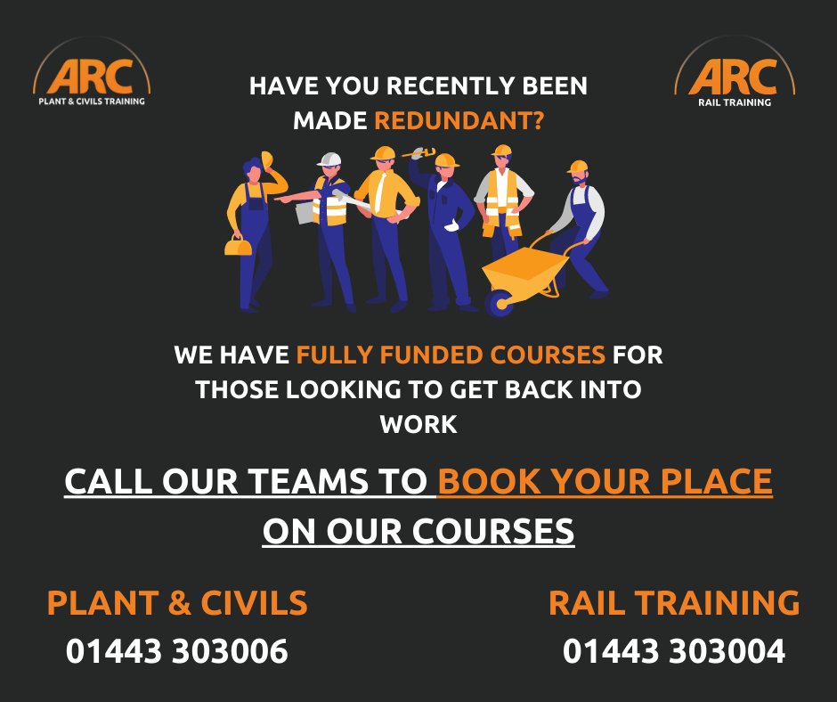 Have you recently been made redundant? Our fully funded courses will get you back into work!

You can also call our teams: Plant &amp; Civils - 01443 303006 and Rail Training - 01443 303004.