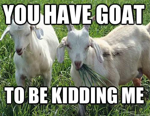 When they heard #Messi𓃵 is goat.