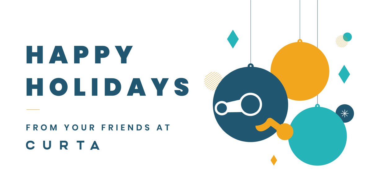 From all of us at Curta, we wish you happy Holidays and a happy New Year!