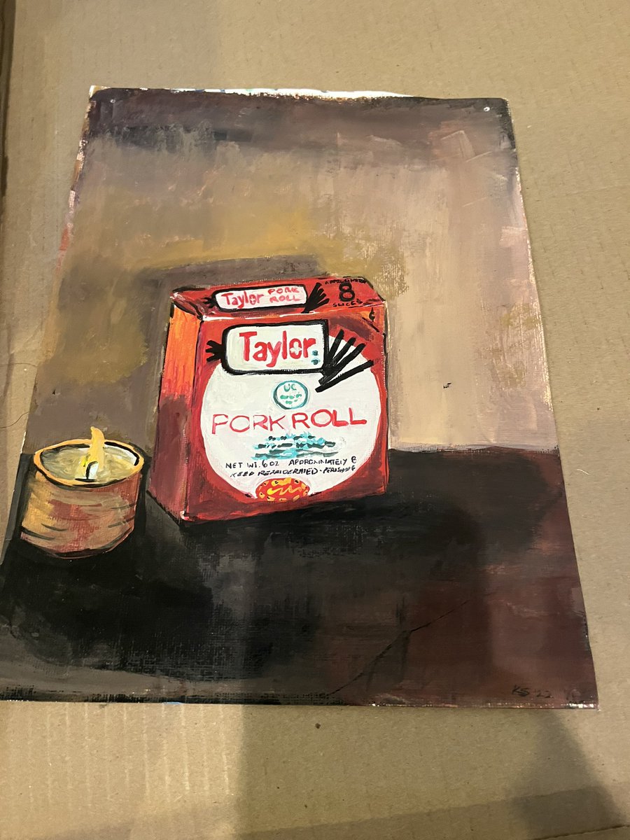 Pork roll on canvas. I’m a real patron of the arts.