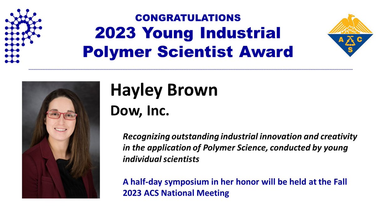 POLY_ACS's tweet photo. POLY announces Dr. Hayley Brown, Dow, Inc. as the Young Industrial Polymer Scientist Awardee. Congratulations, Hayley!
@DowNewsroom
#youngindustrialaward #POLYACS #POLY #polyaward https://t.co/6fUMn3q61O