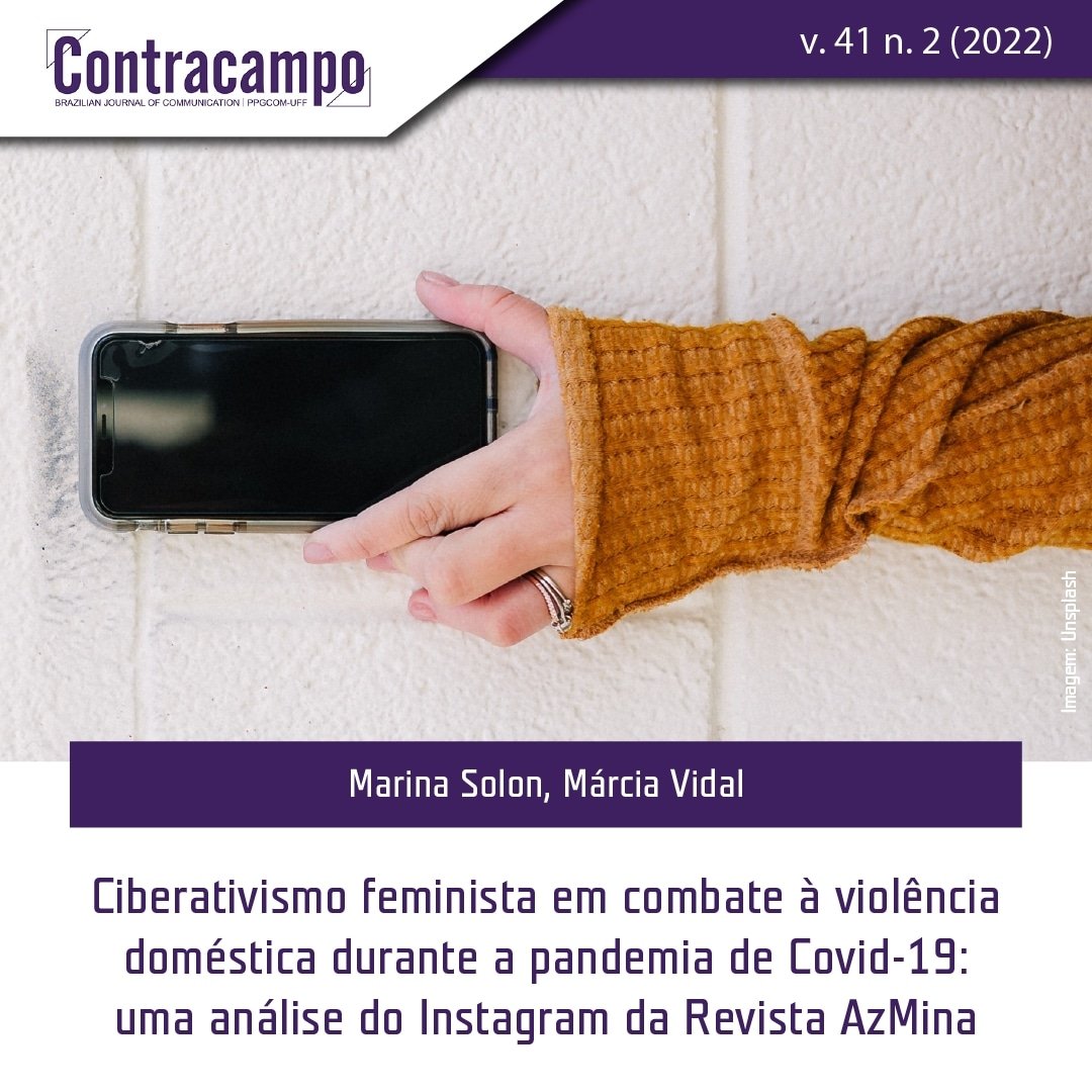 📄Os autores, Marina Solon e Márcia Vidal, analisam a atuação do Instituto AzMina, Organização Não-Governamental (ONG) feminista que mobiliza pautas dos feminismos nas redes sociais. 
➡️ Acesse o artigo pelo link: periodicos.uff.br/contracampo/ar…
➡️ Veja mais em: Revista Contracampo