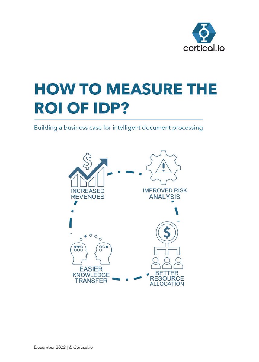 cortical_io's tweet image. #WHITEPAPER ALERT! Learn how to measure the #ROI of #IDPsoftware #IntelligentDocumentProcessing 
&amp;gt;&amp;gt; Download NOW: hubs.li/Q01w14Dr0

#DocumentAI #DocumentAutomation