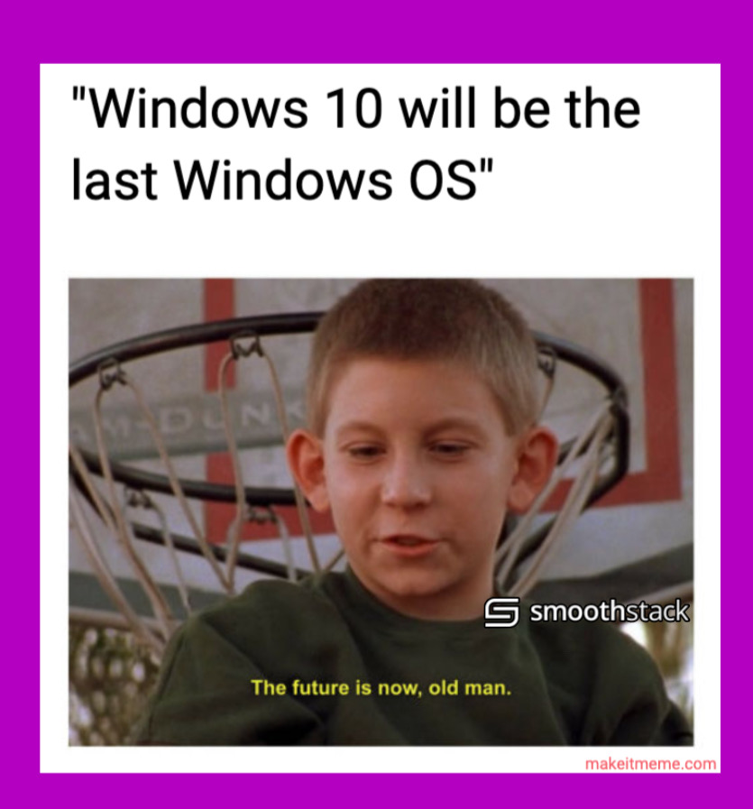 Smoothstack's tweet photo. Maybe Windows 12 will be the last window, what do you think? 

#smoothstack #php #fullstackdeveloper #webdev #programmers #html5 #coding #reactjs #softwaredeveloper #webdeveloper #programming #devops #peoplewhocode #codinglife #javascript https://t.co/PJQM9qPCVU