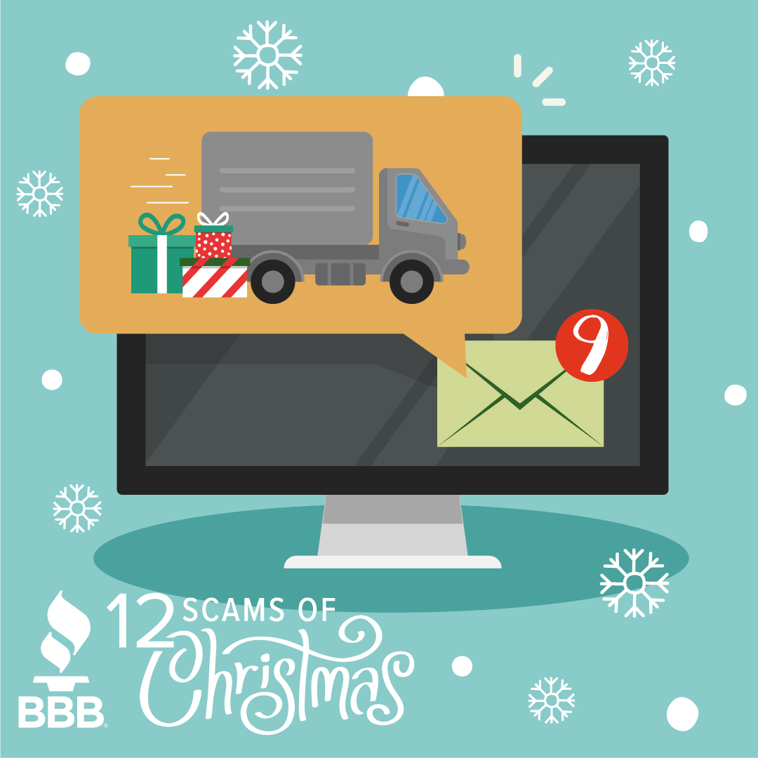 🎁🎄On the ninth day of Christmas, scammers gave to me: Fake Shipping Notifications 🎁🎄 More consumers are making purchases online, and scammers are using this new surge to send phishing emails with links enclosed that may allow unwanted access to your private information.