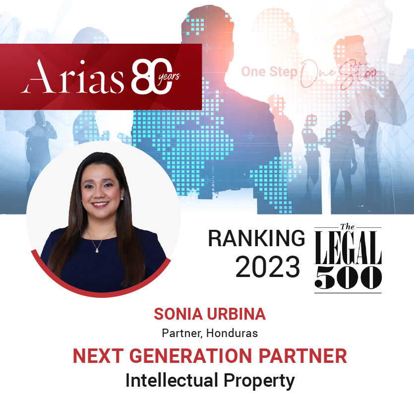 AriasLawFirmCA's tweet photo. #Honduras | Our partner Sonia Urbina Head of Intellectual Property and leader in Trademarks, Patents and Costumer Protection Regulation has been labelled as one of the “Next Generation Partners” of the firm by The Legal 500. Congratulations Sonia! 

#AlwaysArias #OneStepOneStop https://t.co/IABWmMdKy4