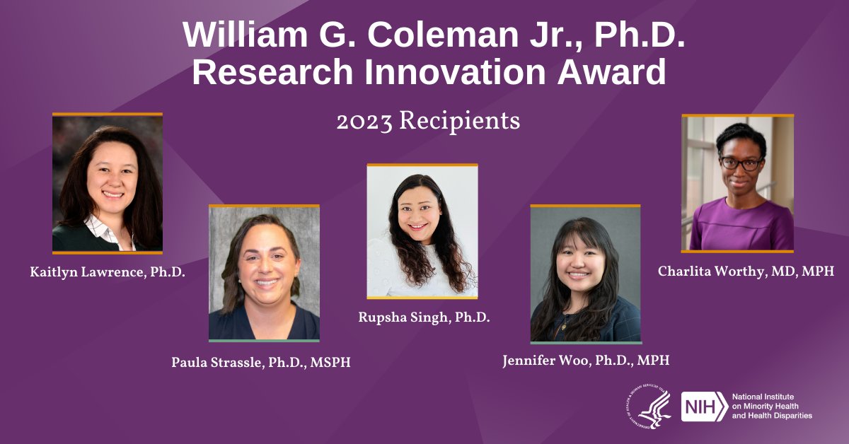 NIMHD's tweet photo. Congratulations to the 2023 NIMHD Coleman Research Innovation Awardees! This award honors Dr. William G. Coleman Jr. &amp; supports 1-year research projects within the NIH Intramural Research Program. Learn more about this competitive award &amp; its awardees: https://t.co/C38rWXBof6. https://t.co/9r08roRSSu