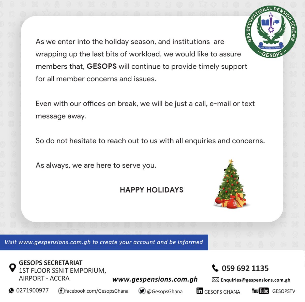 gesopsghana's tweet photo. As we are slowly wrapping up the year ands our offices on break, we still want members to be rest assured that we are always on standby and ready to assist.
Happy holidays!
#gesops #happyholidays #tier2gh #gesopsxmas #accra https://t.co/oIGk4wtkcX