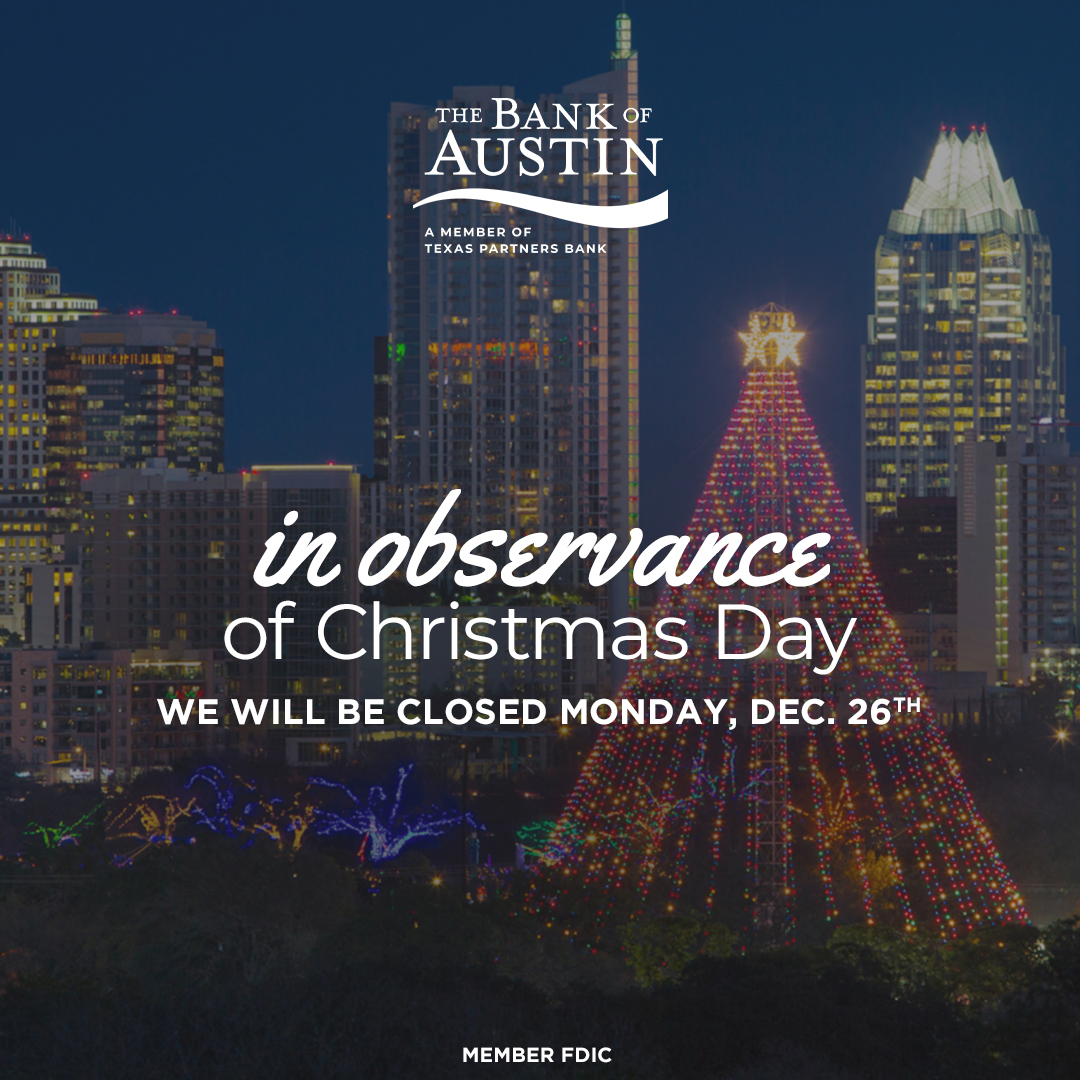 TheBankofATX's tweet photo. Season's greetings! We hope that the holiday spirit fills your home with joy this year. 

In observance of Christmas Day, The Bank of Austin will be closed Monday, December 26th. We will reopen on Tuesday, December 27th. https://t.co/E5vfNtLouH