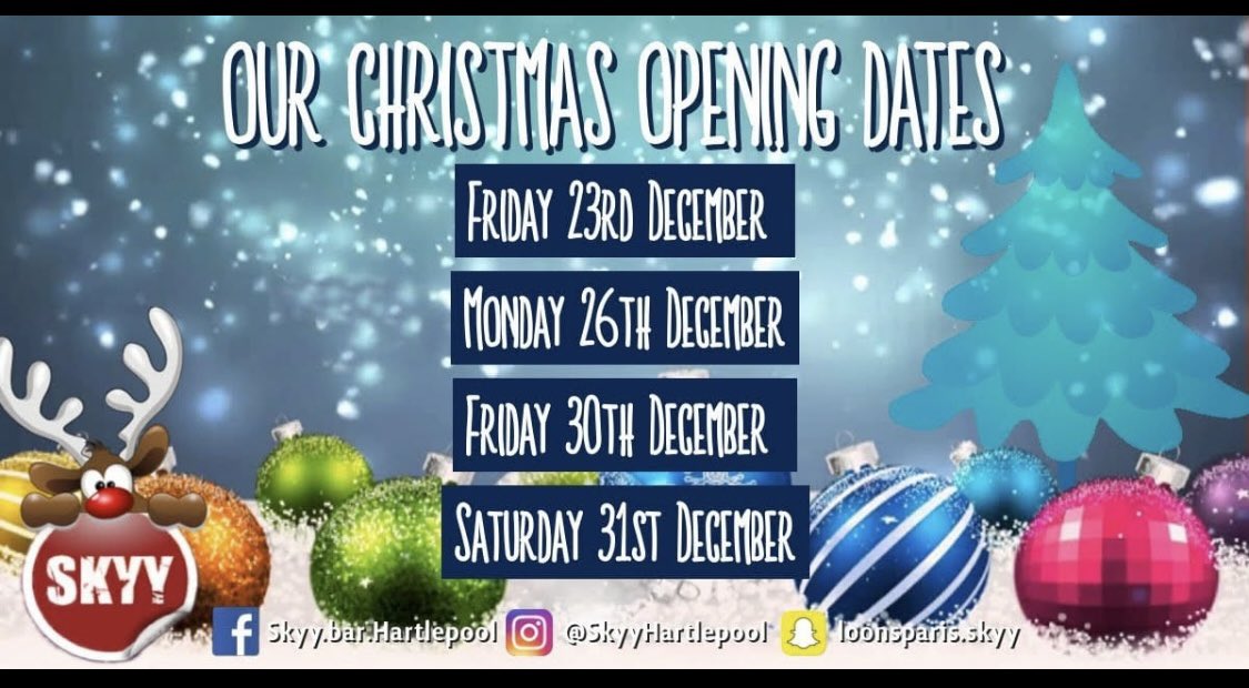 SkyyHartlepool's tweet photo. Here’s a reminder of our Christmas opening dates! We can’t wait to spend the festive season with you all! 🥂🎅🏻 https://t.co/Xx0C311XMq