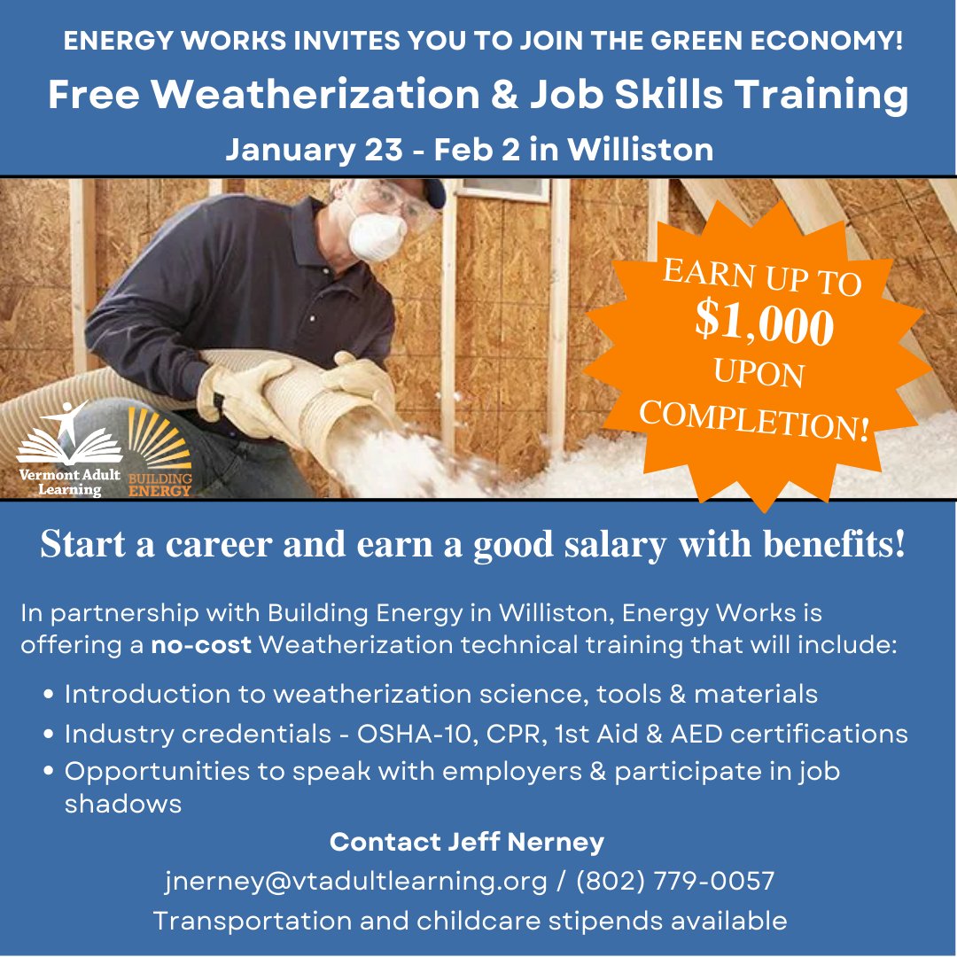 VTAdultLearning's tweet image. Free job training at Building Energy in Williston, Jan 23-Feb 2! Energy Works, a part of Vermont Adult Learning, helps participants gain skills in a growing industry and position them for a career in the green energy sector. 
#JobTraining #GreenEnergy #FreeTraining #BTV