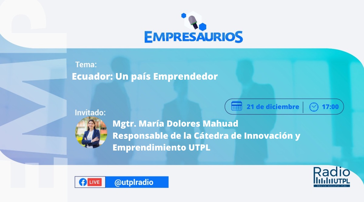 radioutpl's tweet photo. 🎙️Este miércoles en nuestro programa #Empresaurios de la carrera de @Admfeutpl nuestro tema es : Ecuador 🇪🇨; un país emprendedor junto a la Mgtr. María Dolores Mahuad.
¡Pasa la voz! 
▶️ https://t.co/kV5Gq8Aie0 https://t.co/ybuG8HC6I0
