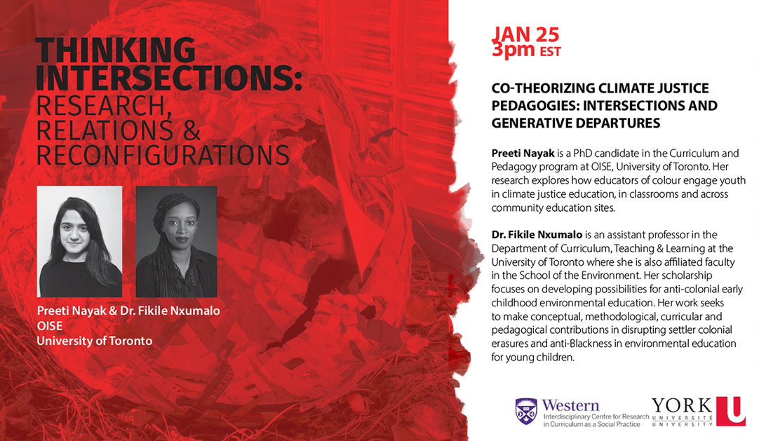 Opening the #ThinkingIntersections series are @Nxumalo71 &amp; <a href="/preeti260/">Preeti Nayak</a> ■  JAN 25, 2023: Preeti Nayak &amp; Dr. Fikile Nxumalo <a href="/OISEUofT/">OISEUofT</a> on co-theorizing #ClimateJustice #pedagogies: Intersections and generative departures ■ Register yorku.zoom.us/meeting/regist…
